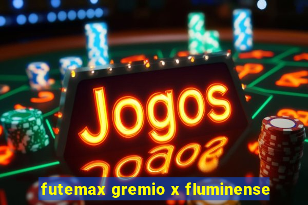 futemax gremio x fluminense